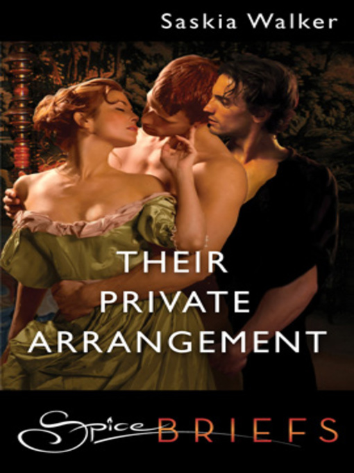 Title details for Their Private Arrangement by Saskia Walker - Available